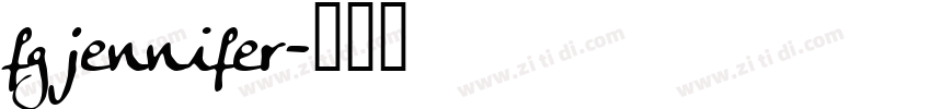 fg jennifer字体转换